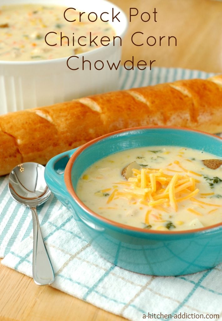 Crock Pot Chicken Corn Chowder - A Kitchen Addiction