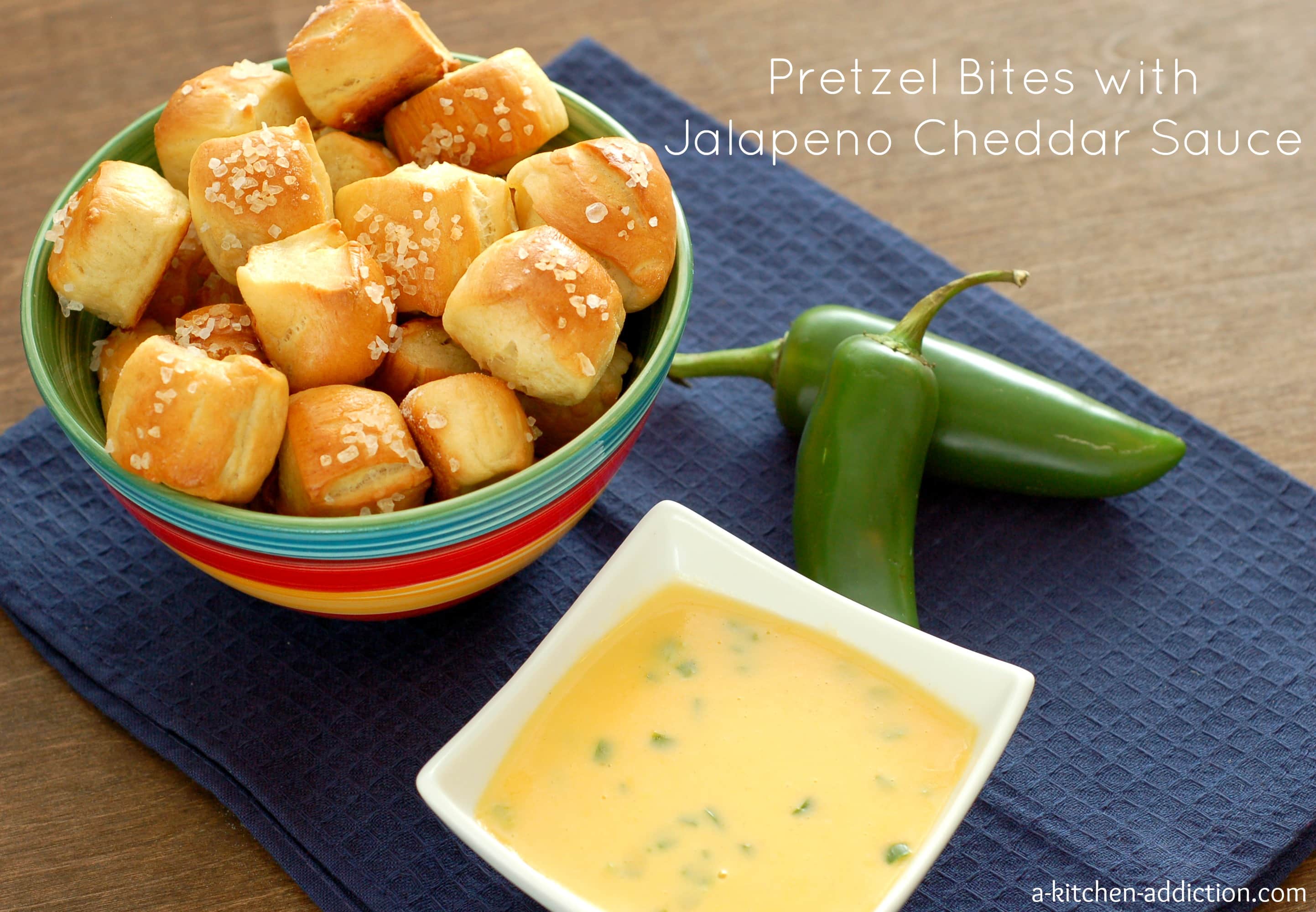 Pretzel Bites with Jalapeno Cheddar Cheese Sauce - A Kitchen Addiction