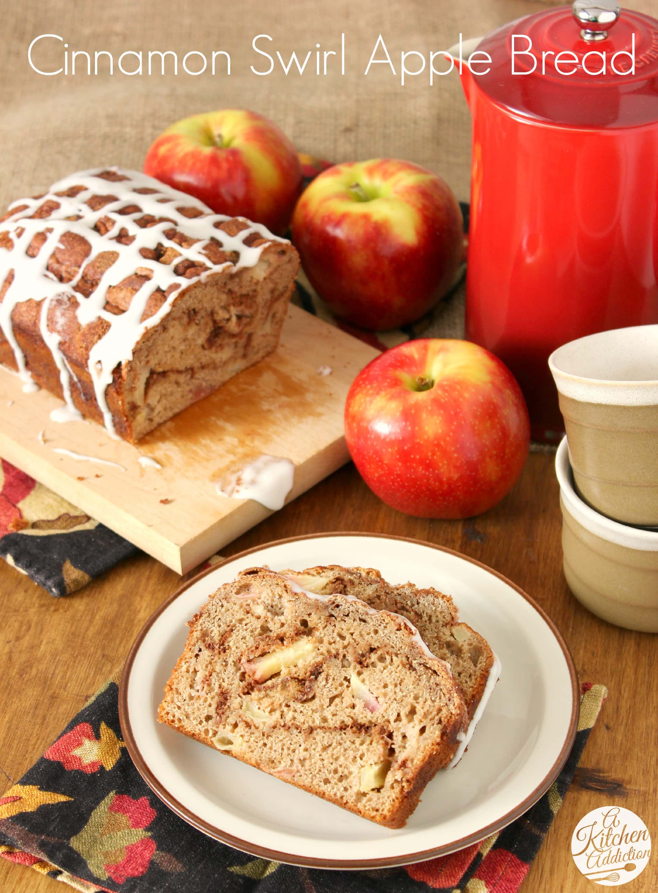 https://www.a-kitchen-addiction.com/wp-content/uploads/2013/09/cinnamon-swirl-apple-bread-vert-w-words.jpg