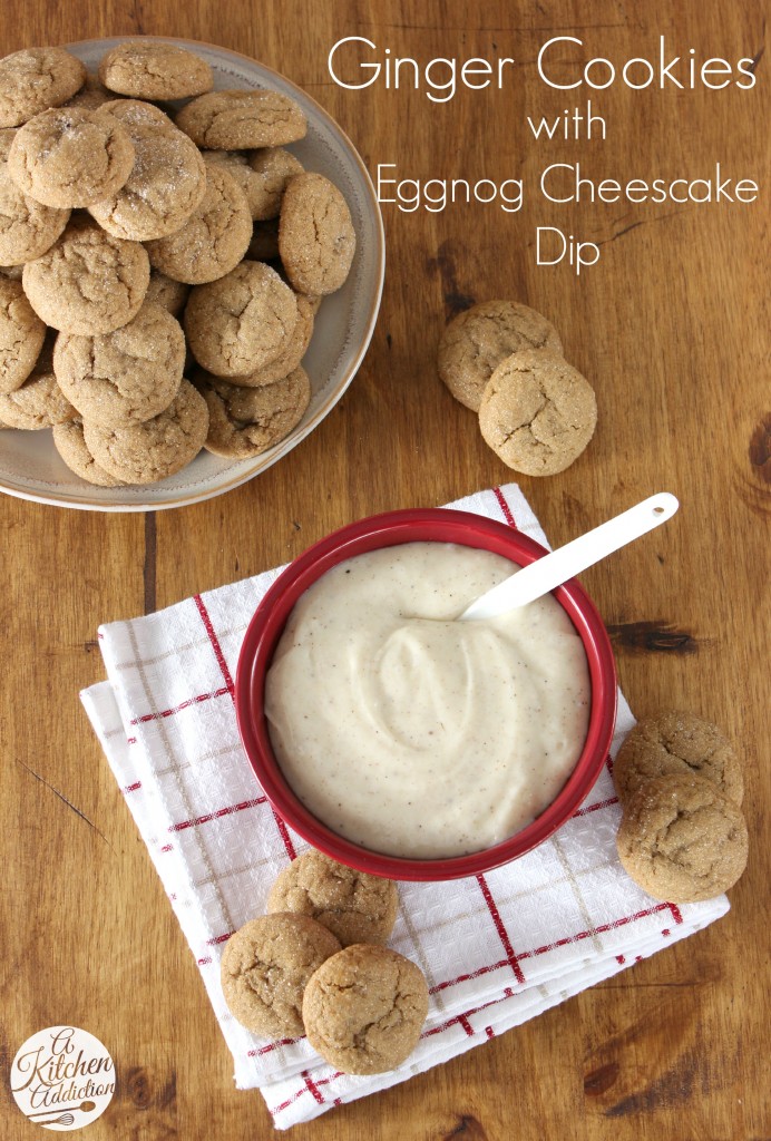 Soft Baked Ginger Cookies with Eggnog Cheesecake Dip Recipe l www.a-kitchen-addiction.com