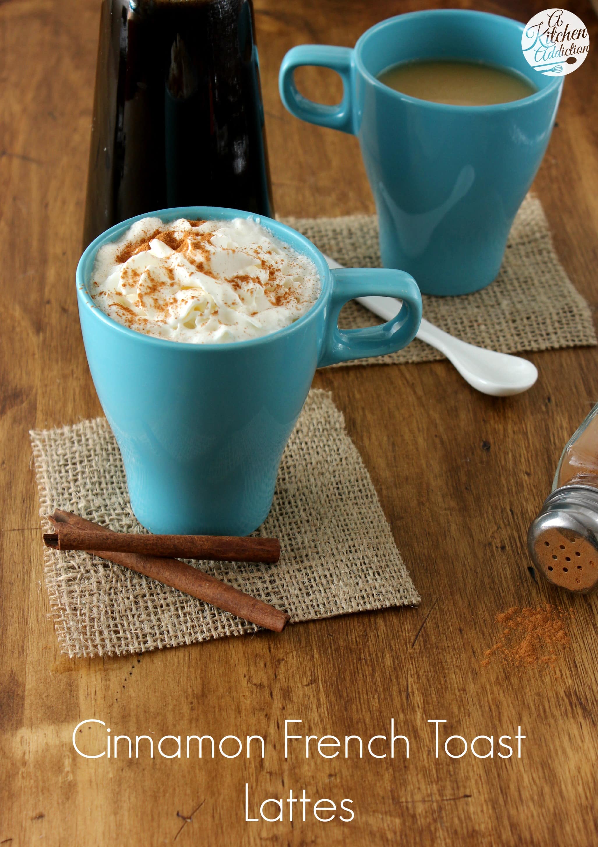 Cinnamon French Toast Lattes A Kitchen Addiction