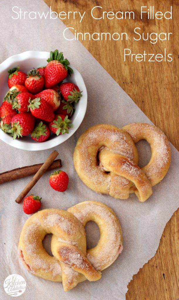 Strawberry Cream Filled Cinnamon Sugar Pretzels Recipe l www.a-kitchen-addiction.com