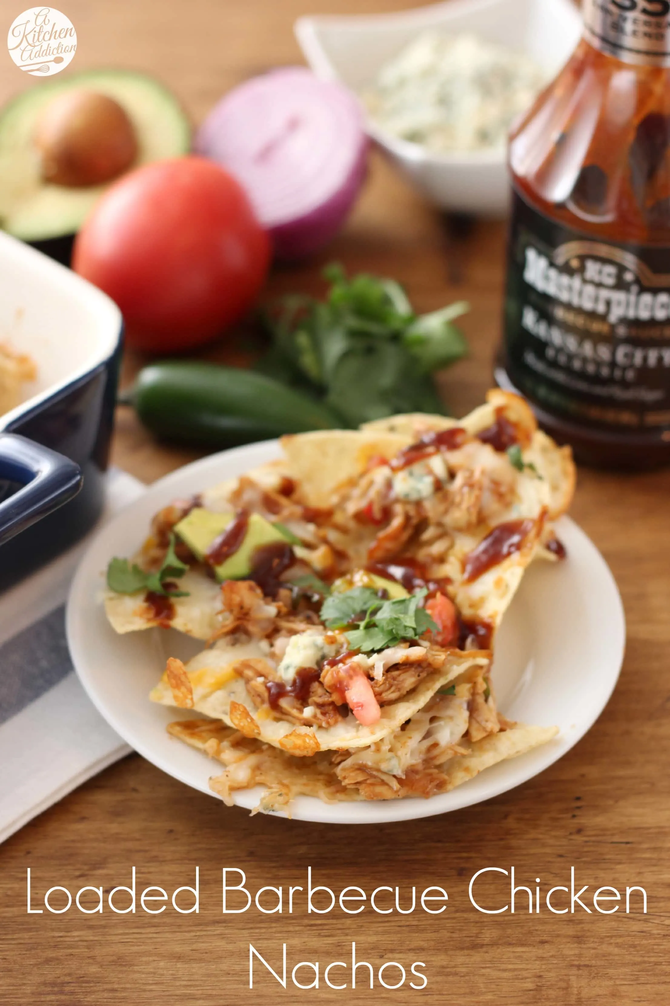 Loaded Barbecue Chicken Nachos Recipe from A Kitchen Addiction